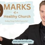 The 9 Marks of a Healthy Church