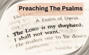 How to Preach on the Psalms