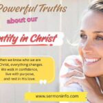 7 Powerful Truths About Our Identity in Christ