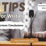 7 Tips For Writing A Sermon Conclusion