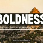 Discovering the Power of Boldness in Christ