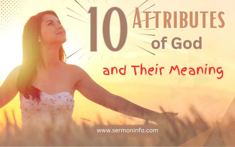 10 Attributes of God and Their Meaning