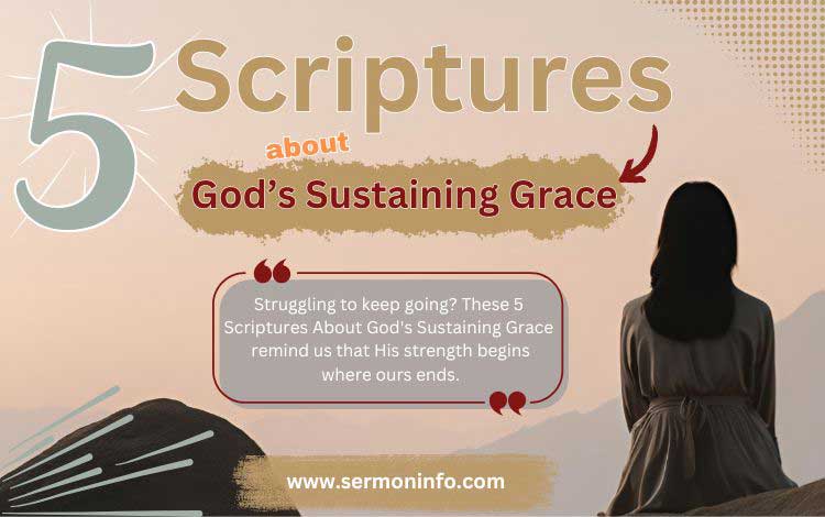 5 Scriptures About God's Sustaining Grace