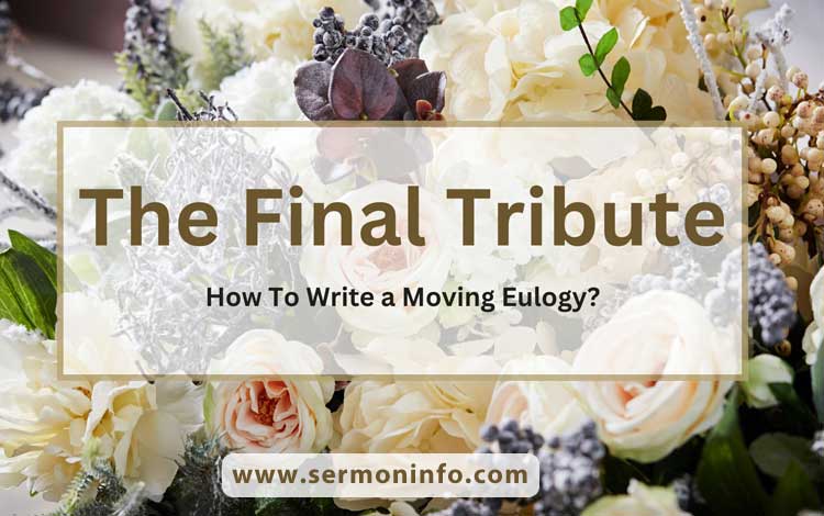 How To Write a Eulogy 5 Steps