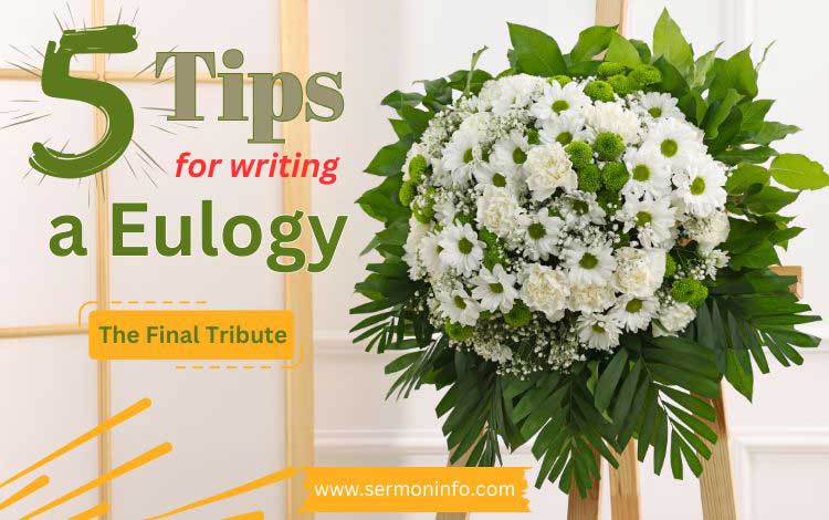 5 Tips For Writing a Eulogy